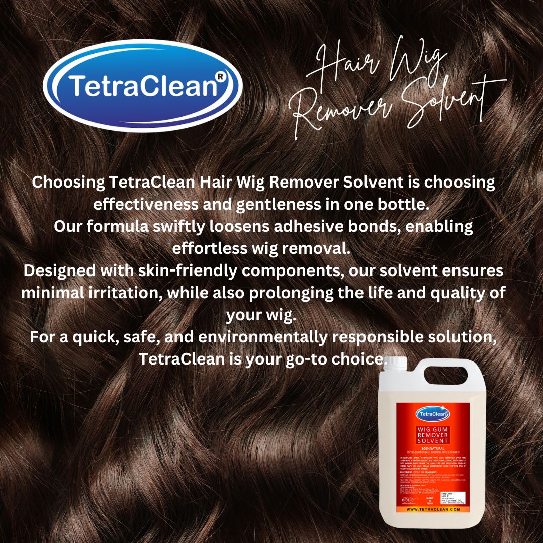 TetraClean Wig Gum Remover Solvent | Gentle & Fast-Acting - 5L